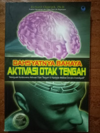 Image of Dahsyatnya Bahaya Aktivasi Otak Tengah