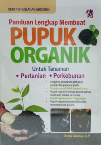 Image of Panduan Lengkap Mmebuat Pupuk Organik