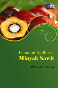 Image of Ekonomi Agribisnis Minyak Sawit